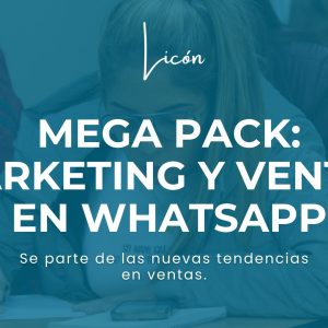 MEGA PACK: MARKETING Y VENTAS EN WHATSAPP